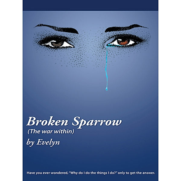 Broken Sparrow (The War Within), Evelyn