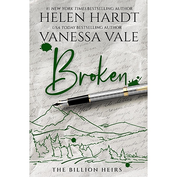 Broken (The Billion Heirs, #3) / The Billion Heirs, Vanessa Vale, Helen Hardt