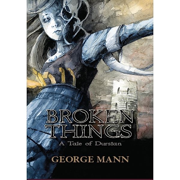 Broken Things, George Mann