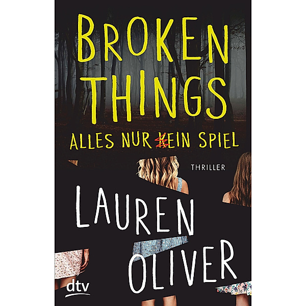 Broken Things - Alles nur (k)ein Spiel, Lauren Oliver