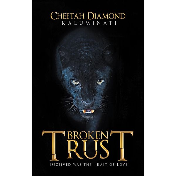 Broken Trust, Cheetah Diamond