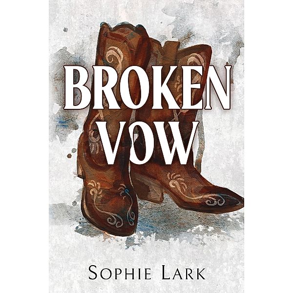 Broken Vow, Sophie Lark