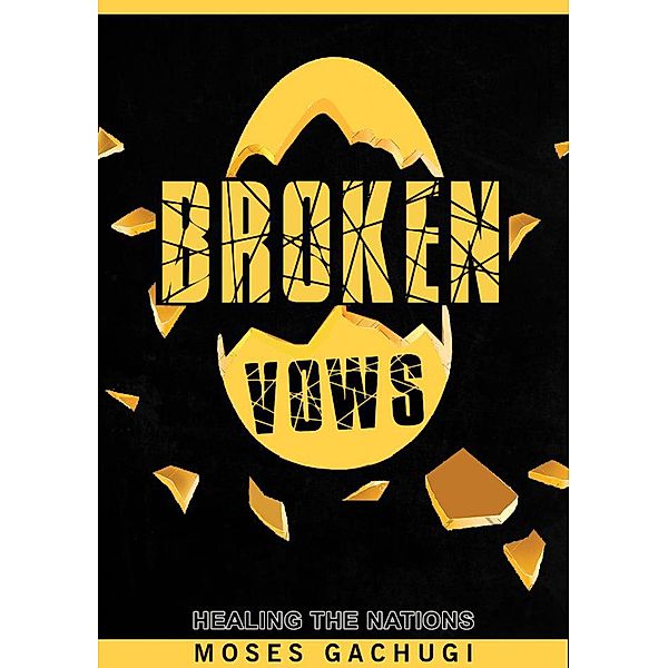 Broken Vows, Moses Gachugi