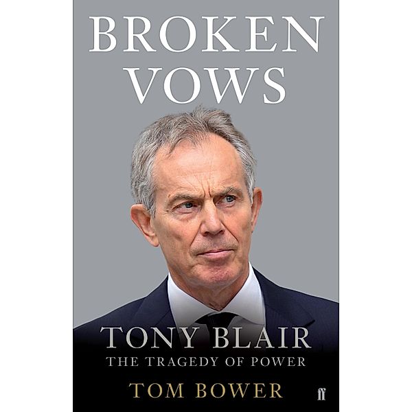 Broken Vows, Tom Bower