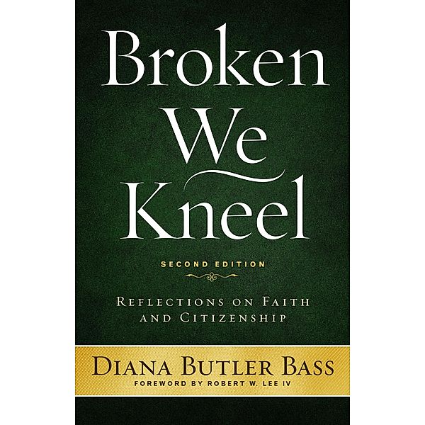 Broken We Kneel, Diana Butler Bass