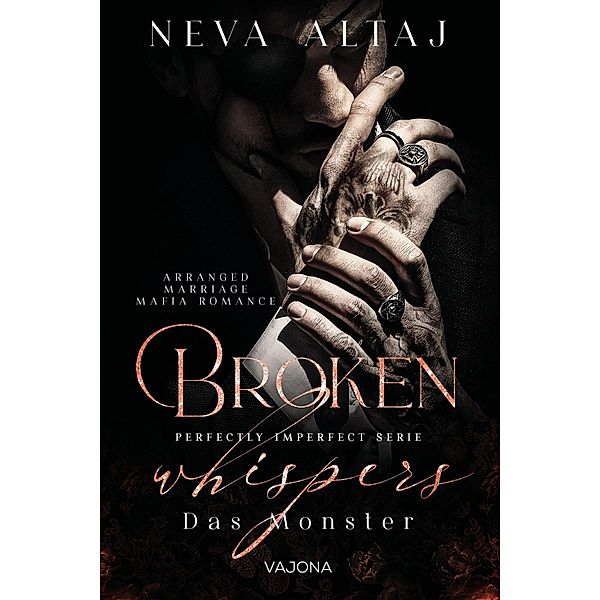 Broken Whispers - Das Monster / Perfectly Imperfect Bd.2, Neva Altaj