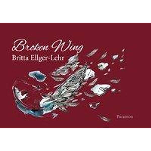 Broken Wing, Britta Ellger-Lehr