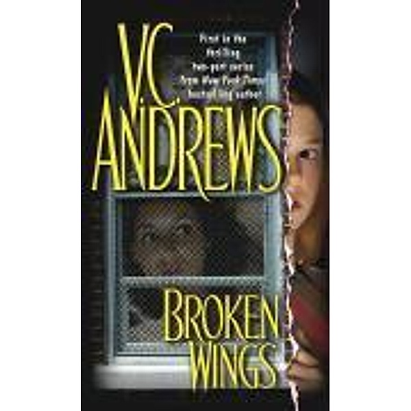 Broken Wings, V. C. ANDREWS