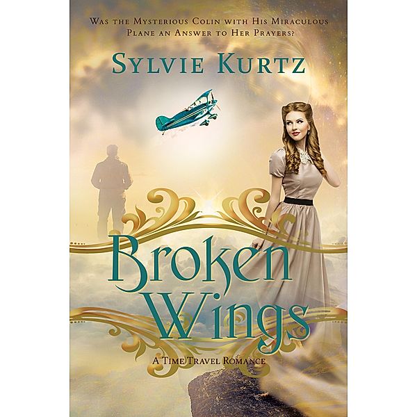 Broken Wings, Sylvie Kurtz