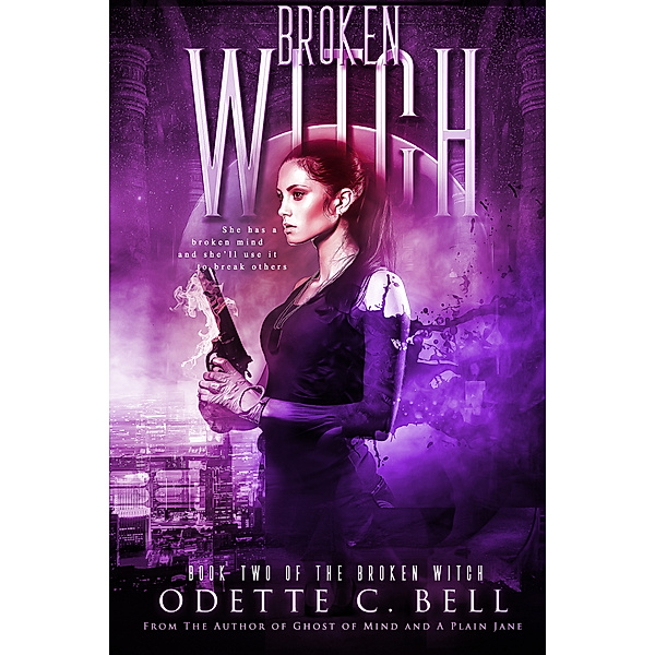 Broken Witch: Broken Witch Episode Two, Odette C. Bell