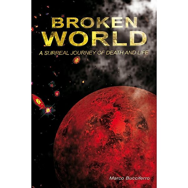 Broken World, Marco Bucciferro