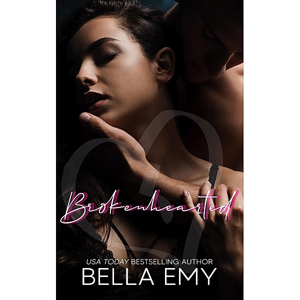 Brokenhearted, Bella Emy