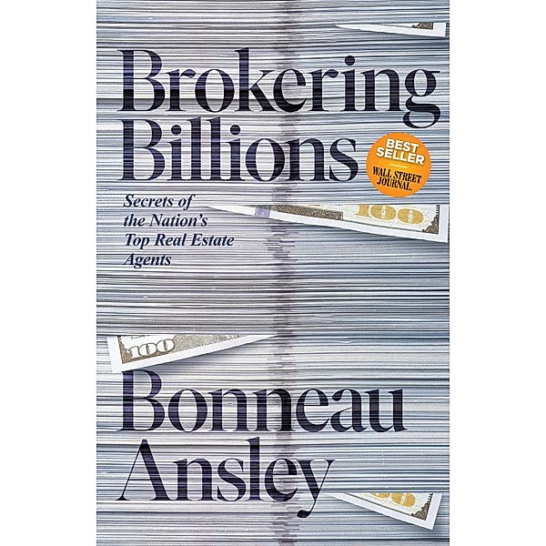 Brokering Billions, Bonneau Ansley