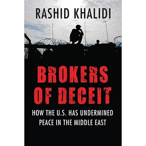Brokers of Deceit, Rashid Khalidi