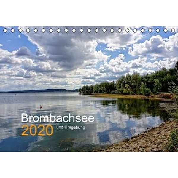 Brombachsee und Umgebung (Tischkalender 2020 DIN A5 quer), Ela May