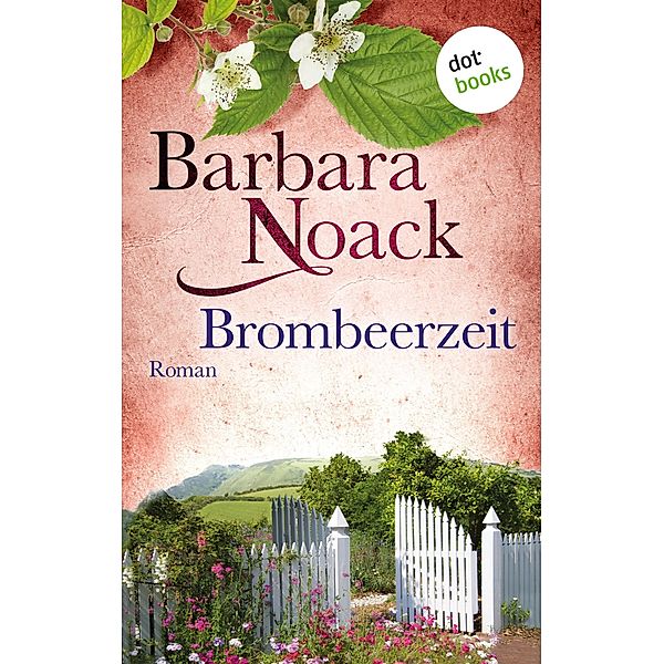 Brombeerzeit, Barbara Noack
