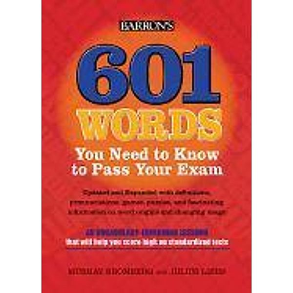 Bromberg, M: 601 Words You Need to Know To Pass Your Exam, Murray Bromberg, Julius Liebb