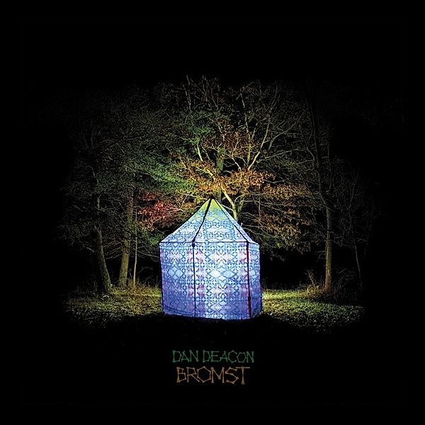 Bromst, Dan Deacon