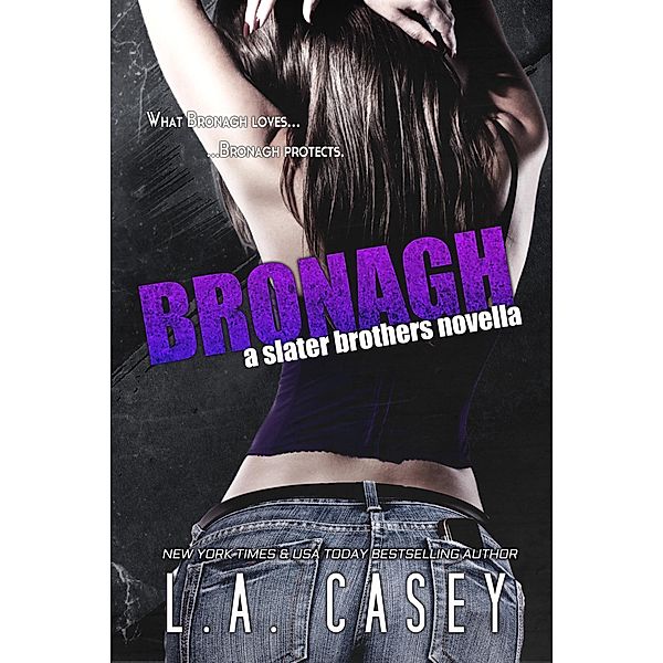 Bronagh (Slater Brothers) / Slater Brothers, L. A. Casey