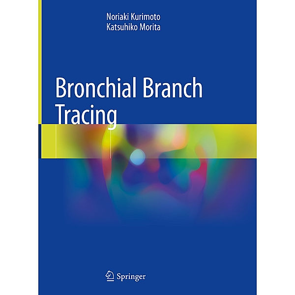 Bronchial Branch Tracing, Noriaki Kurimoto, Katsuhiko Morita