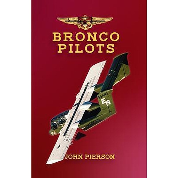 Bronco Pilots, John H. Pierson Jr.
