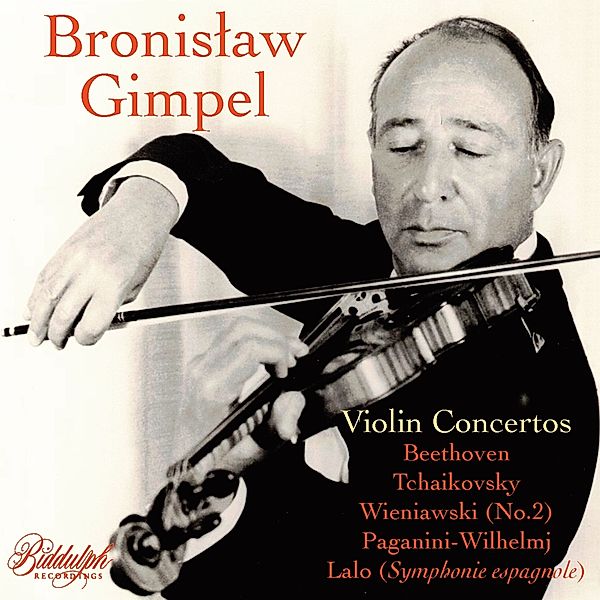 Bronislaw Gimpel Spielt Violinkonzerte, Bronislaw Gimpel