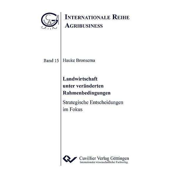 Bronsema, H: Landwirtschaft unter veränderten Rahmenbedingun, Hauke Bronsema