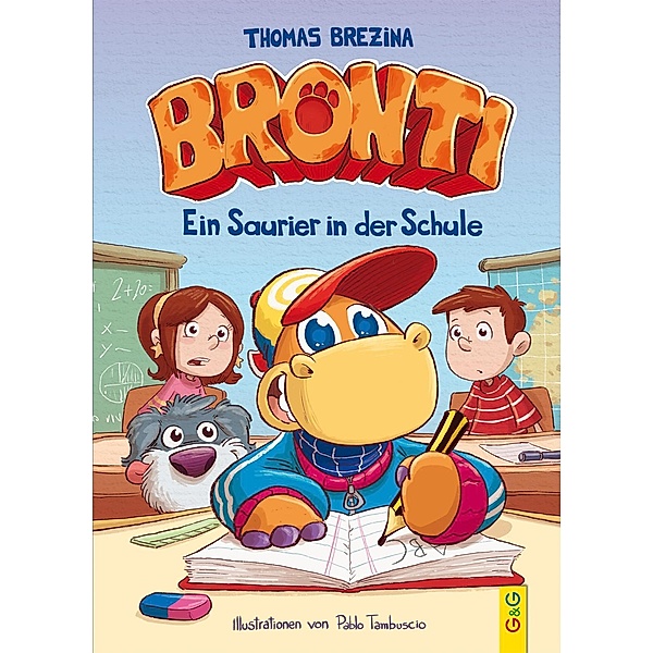 Bronti - Ein Saurier in der Schule, Thomas Brezina