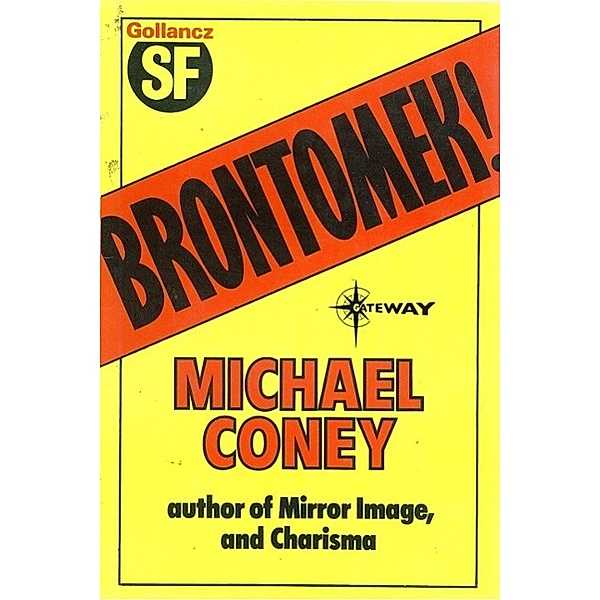 Brontomek, Michael G. Coney