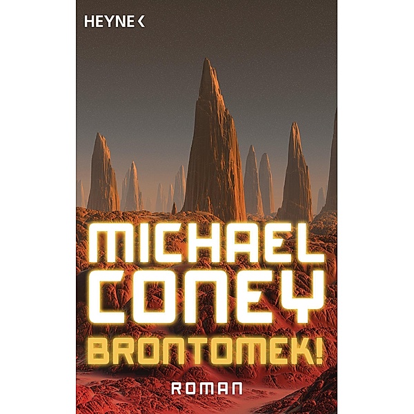 Brontomek!, Michael Coney