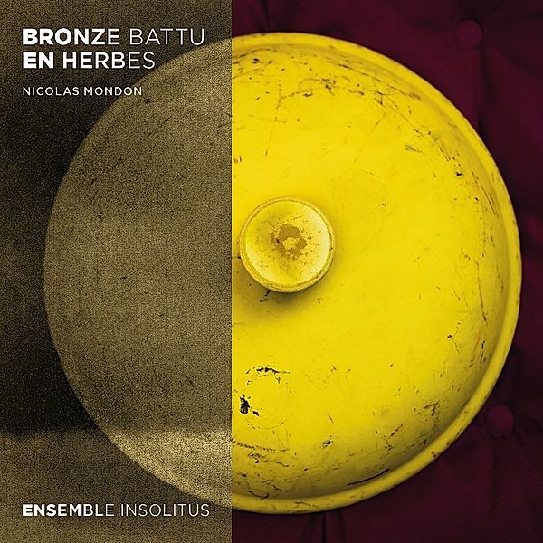 Bronze Battu En Herbes, Ensemble Insolitus