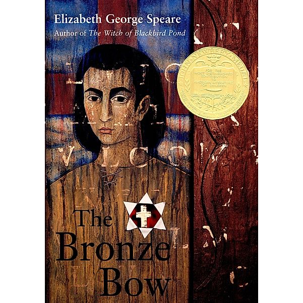 Bronze Bow / Clarion Books, Elizabeth George Speare