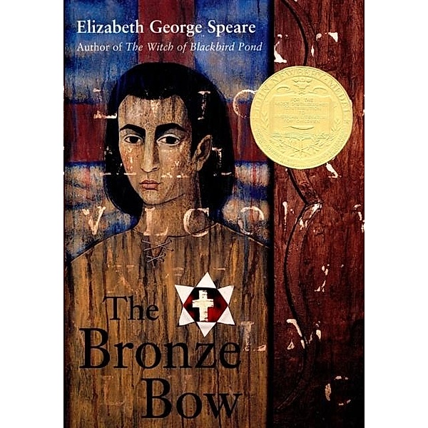 Bronze Bow / HMH Books for Young Readers, Elizabeth George Speare