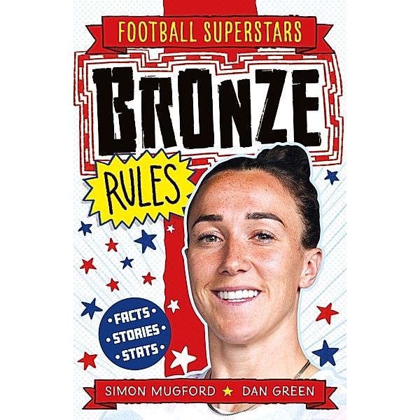 Bronze Rules, Simon Mugford, Football Superstars