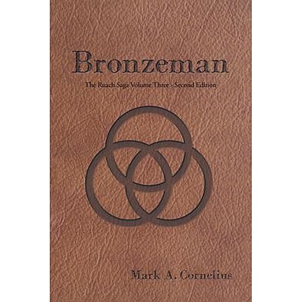 Bronzeman / Quantum Discovery, Mark A. Cornelius