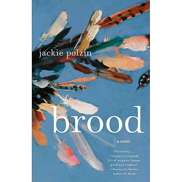 Brood, Jackie Polzin