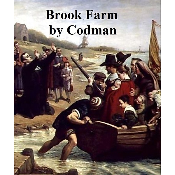 Brook Farm, John Thomas Codman