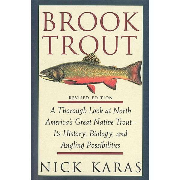 Brook Trout, Nick Karas