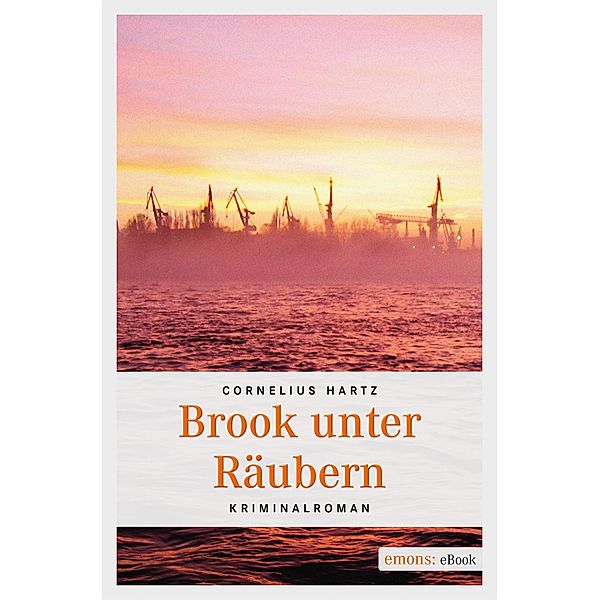 Brook unter Räubern, Cornelius Hartz