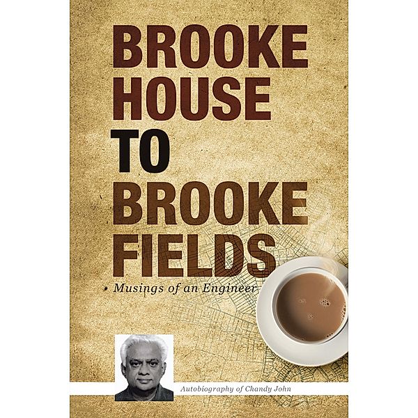 Brooke House to Brooke Fields, Chandy John