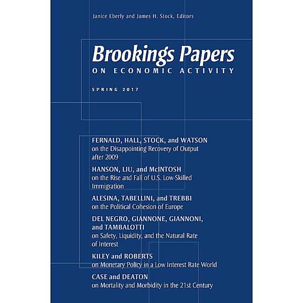 Brookings Papers on Economic Activity: Spring 2017 / Brookings Institution Press