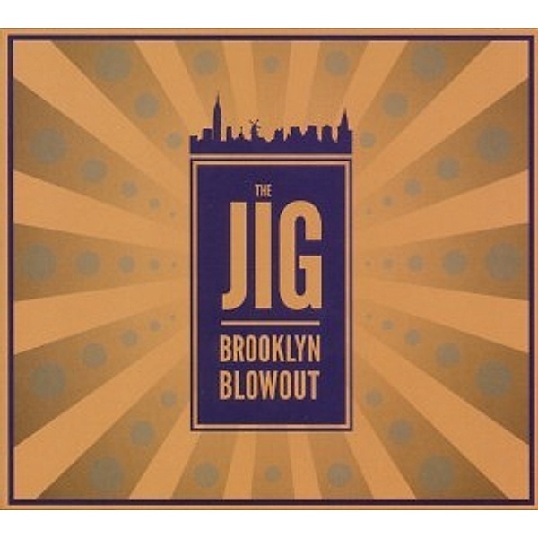 Brooklyn Blowout, The Jig