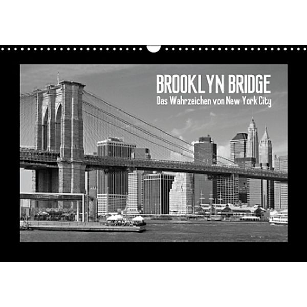 BROOKLYN BRIDGE Das Wahrzeichen von New York City (Wandkalender 2014 DIN A3 quer), Melanie Viola