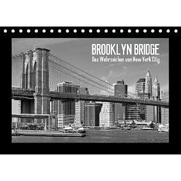 BROOKLYN BRIDGE Das Wahrzeichen von New York City (Tischkalender 2016 DIN A5 quer), Melanie Viola
