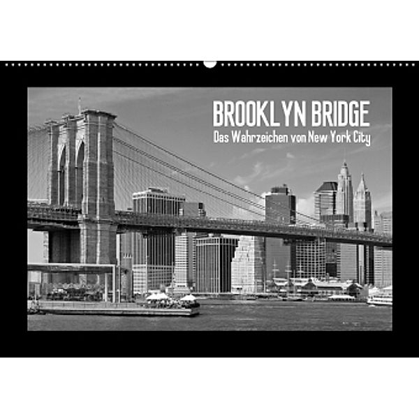 BROOKLYN BRIDGE Das Wahrzeichen von New York City (Wandkalender 2017 DIN A2 quer), Melanie Viola