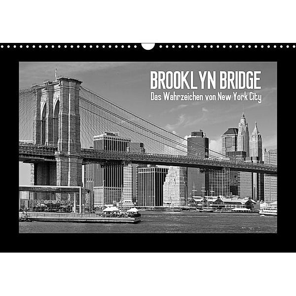 BROOKLYN BRIDGE Das Wahrzeichen von New York City (Wandkalender 2017 DIN A3 quer), Melanie Viola
