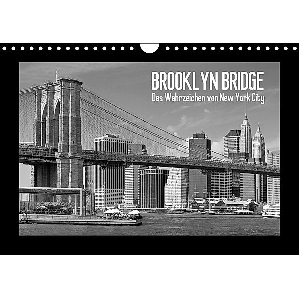 BROOKLYN BRIDGE Das Wahrzeichen von New York City (Wandkalender 2018 DIN A4 quer), Melanie Viola