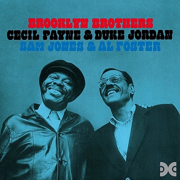 Brooklyn Brothers Feat. Sam Jones & Al Foster, Cecil Payne