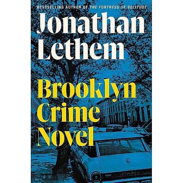 Brooklyn Crime Novel, Jonathan Lethem