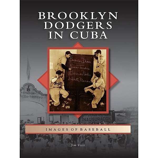 Brooklyn Dodgers in Cuba, Jim Vitti